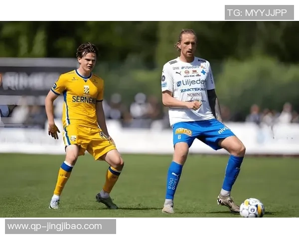 IFK哥德堡与哈马比激战在即精彩对决引发球迷热议